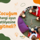 Çocuğum hangi oyun atölyesine gitmeli PediPlay