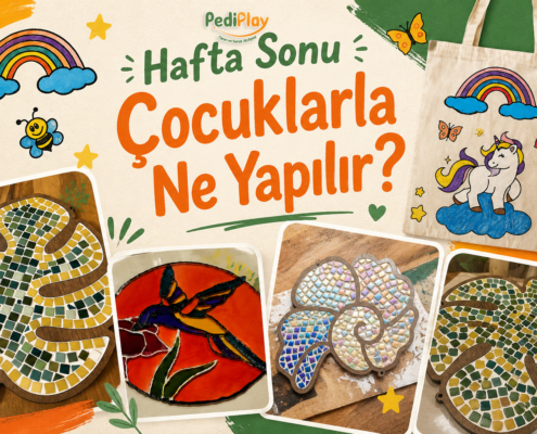 Hafta sonu çocuklarla ne yapılır? PediPlay'de ahşap boyama, 3D boyama, bez çanta ve şönil anahtarlık atölyelerini keşfedin