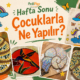 Hafta sonu çocuklarla ne yapılır? PediPlay'de ahşap boyama, 3D boyama, bez çanta ve şönil anahtarlık atölyelerini keşfedin